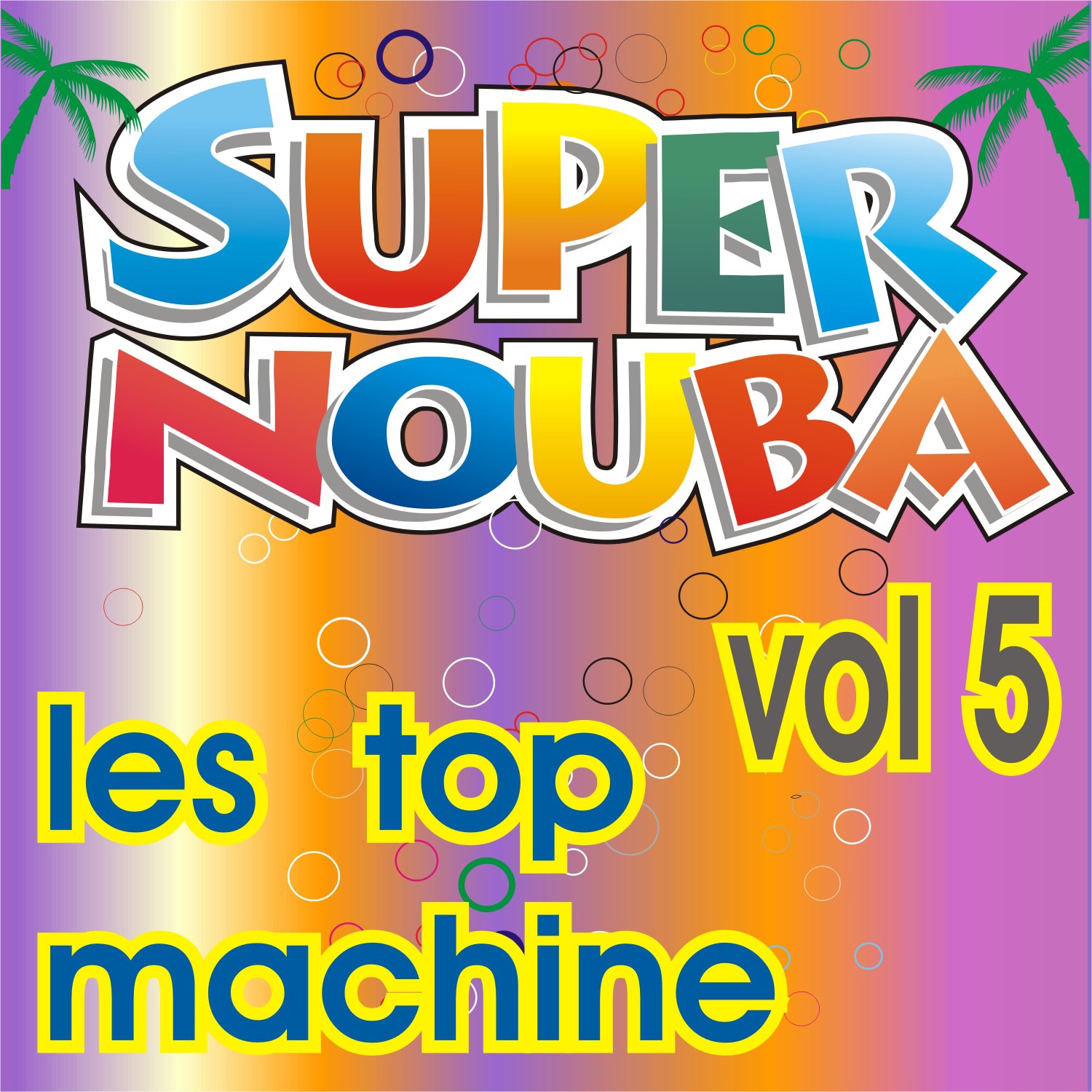 Super Nouba Vol. 5