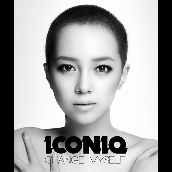 CHANGE MYSELF - ICONIQのアルバム - Apple Music