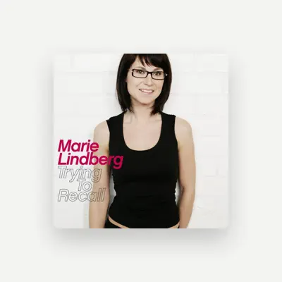 Listen to Marie Lindberg, watch music videos, read bio, see tour dates & more!