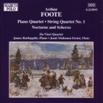 Foote: Piano Quartet, & String Quartet No. 1