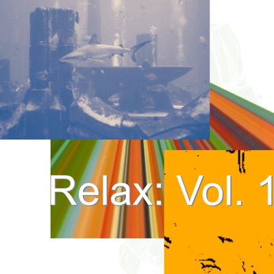 Relax: Vol. 1