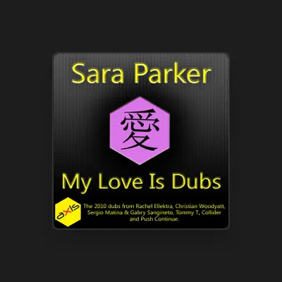 Listen to Sara Parker, watch music videos, read bio, see tour dates & more!
