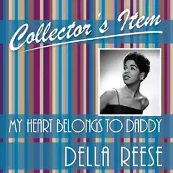 Collector's Item (My Heart Belongs to Daddy) - Della Reese Collector's Item (My Heart Belongs to Daddy) - Della Reese