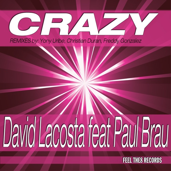 David Lacosta — Crazy (Yony Uribe Remix)