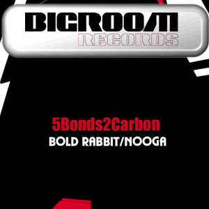 Bold Rabbit / Nooga - Single