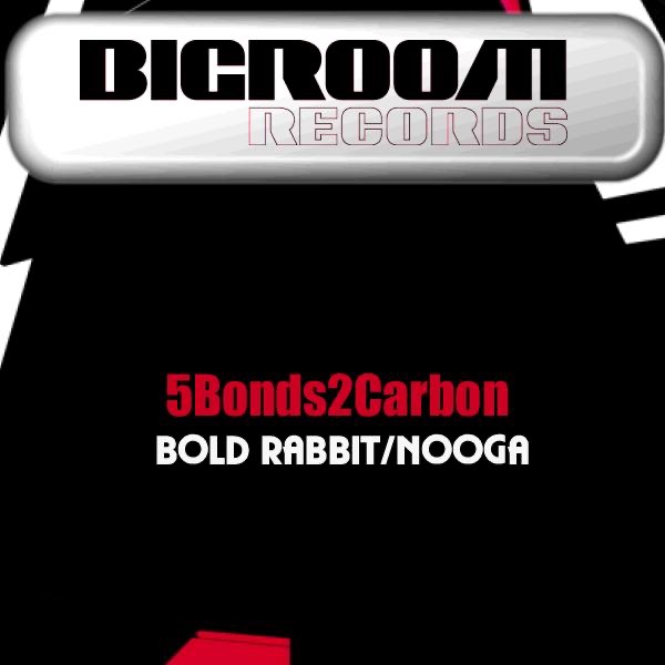 Bold Rabbit / Nooga - Single