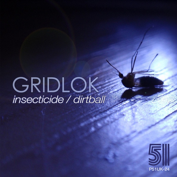 Обложка альбома «Insecticide / Dirtball - Single» — Gridlok