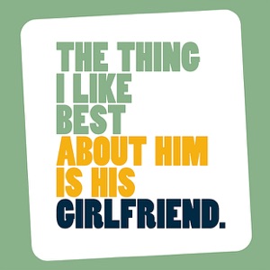 The Thing I Like Best About Him Is His Girlfriend - EP