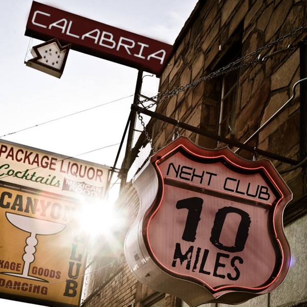Next Club 10 Miles (Update 2011) - Single