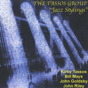 Jazz Stylings (feat. Bill Mays, John Goldsby & John Riley)