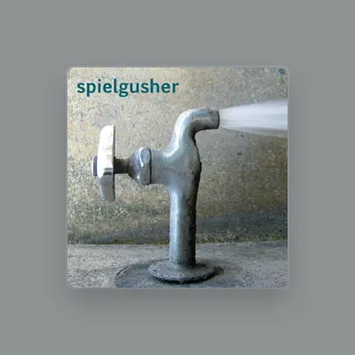Listen to Spielgusher, watch music videos, read bio, see tour dates & more!