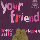 Your Friend (feat. Chappell) - EP