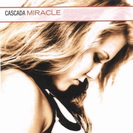 Miracle (Radio Edit) Cascada