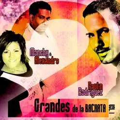 2 Grandes de la Bachata, Vol. 1 - Monchy & Alexandra