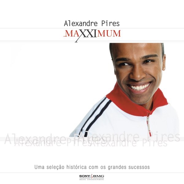 Maxximum: Alexandre Pires