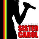 The Hits Of Sister Carol (Live) - Single