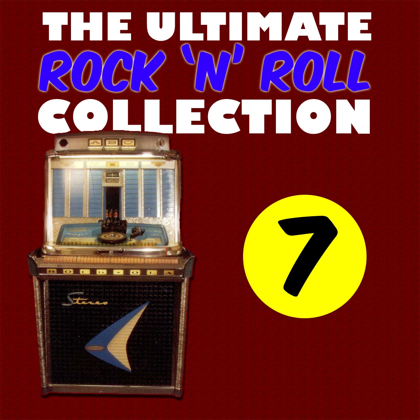 The Ultimate Rock 'N' Roll Collection Volume 7