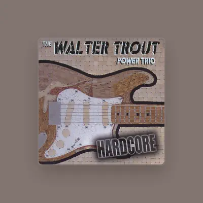 Listen to Walter Trout Power Trio, watch music videos, read bio, see tour dates & more!