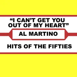 I Can't Get You Out of My Heart - Al Martino