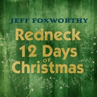 Redneck 12 Days of Christmas - Single - Jeff Foxworthy