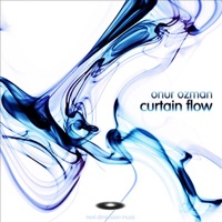 Curtain Flow EP - Onur Ozman