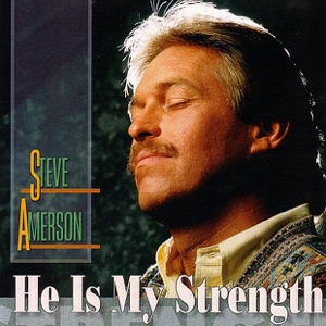 He Is My Strength