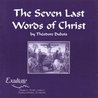 The Seven Last Words of Christ - Exultate