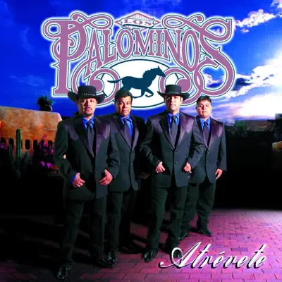 Atrevete - Los Palominos