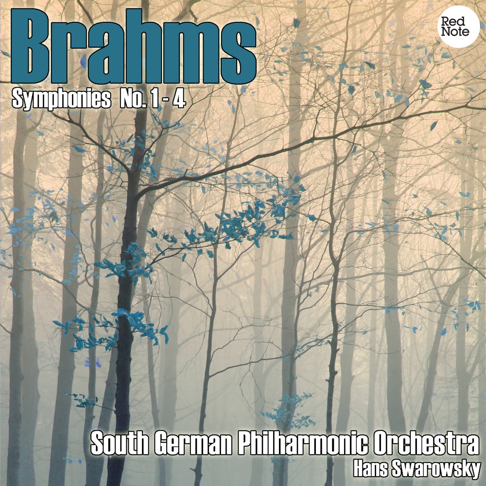Обложка альбома «Brahms: Symphonies No. 1 - 4» — South German Philharmonic Orchestra & Hans Swarowsky