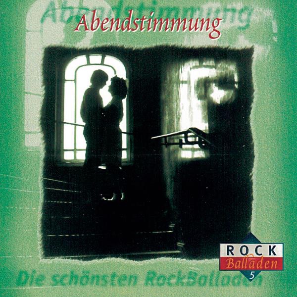 Die schönsten Rockballaden, Vol. 5: Abendstimmung