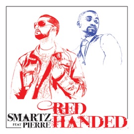 Red Handed (Clean) [feat. Pierre] Smartz