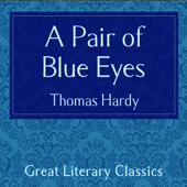A Pair of Blue Eyes (Unabridged)