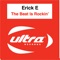 The Beat Is Rockin' (Fedde Le Grand Remix) - Erick E lyrics