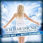 Ich hab dir nie den Himmel versprochen (feat. Matty Valentino) - Single