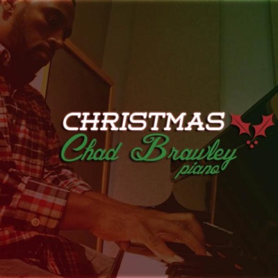 Christmas. Chad Brawley. Piano - EP