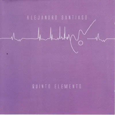 Alejandro Santiago의 Quinto Elemento을(를) 감상해 보세요.