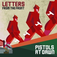 Letters from the Front - Pistols at Dawn