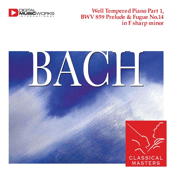 Bach: WTC, BWV 859 Prelude & Fugue No.14 In F Sharp Minor