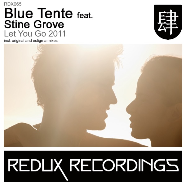 Let You Go 2011 (feat Stine Grove) - Single