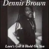 Dennis Brown - Wolves and Leopards