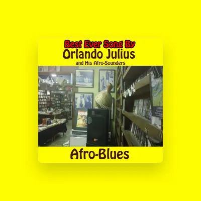 Listen to Orlando Julius & His Afro-Sounders, watch music videos, read bio, see tour dates & more!