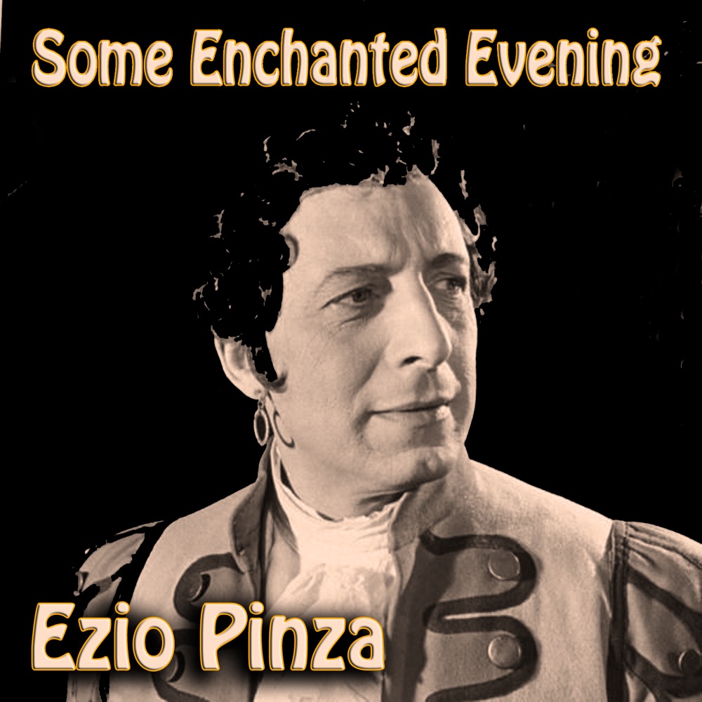 Обложка альбома «Some Enchanted Evening» — Ezio Pinza