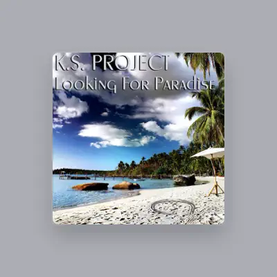 Listen to K.S. Project, watch music videos, read bio, see tour dates & more!