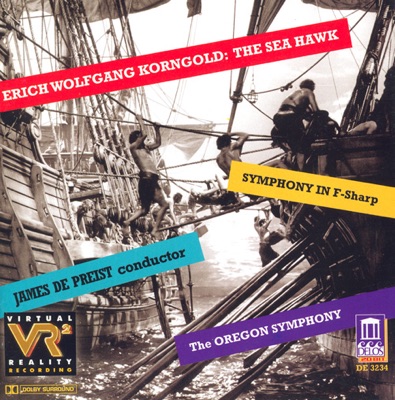 Korngold: The Sea Hawk, Symphony in F-Sharp