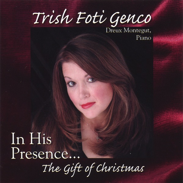 In His Presence...the Gift of Christmas