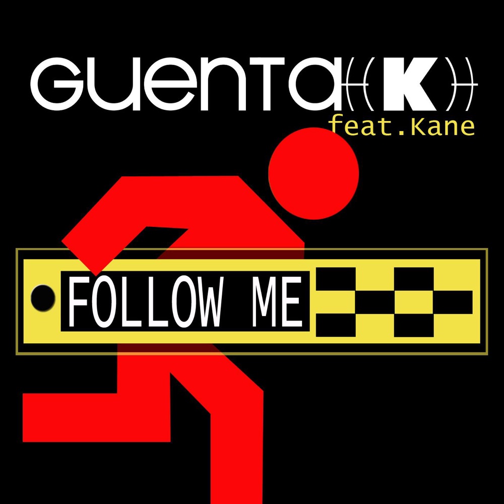 Обложка альбома «Follow Me (feat. Kane) - EP» — Guenta K.