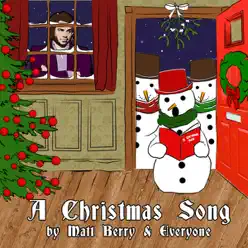 A Christmas Song - Single - Matt Berry A Christmas Song - Single - Matt Berry