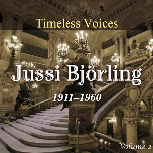 Timeless Voices - Jussi Bjorling Vol 2
