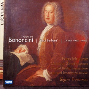 Bononcini & Barbare: Cantate, Duetti, Sonate