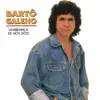 Bartô Galeno - Esta Cidade É Uma Selva Sem Você